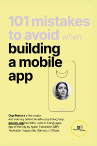 101 MISTAKES TO AVOID WHEN BUILDING A MOBILE APP - Olga Ramora